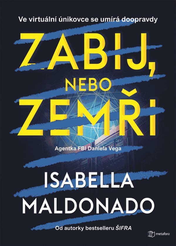 Zabij nebo zemři – Maldonado Isabella