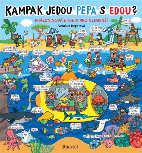 Kampak jedou Pepa s Edou - Prázdninová etiketa pro nejmenší – Hegerová Vendula