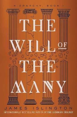 The Will of the Many – Islington James