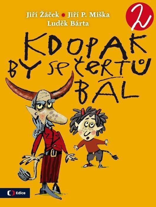 Kdopak by se čertů bál 2 – Žáček Jiří
