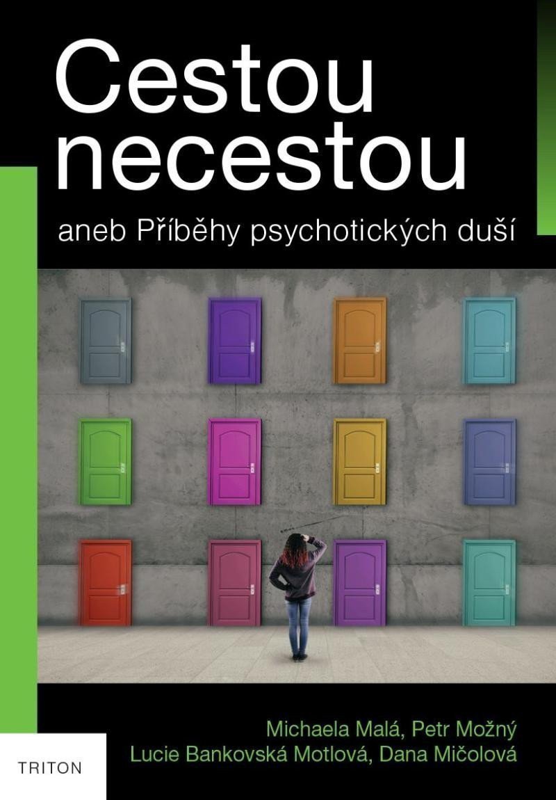 Cestou necestou aneb Příběhy psychotických duší – Malá Michaela