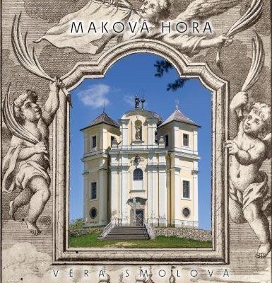 Maková hora – Smolová Věra