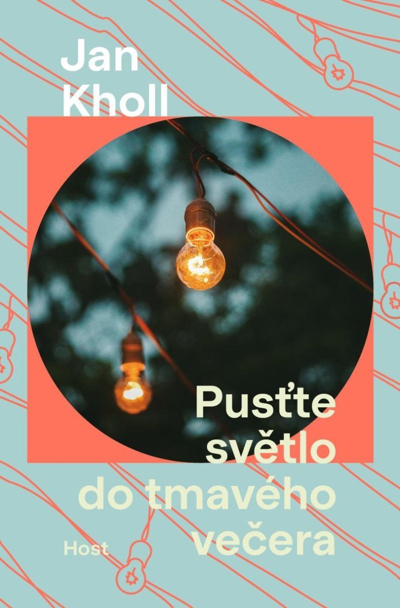 Pusťte světlo do tmavého večera – Kholl Jan