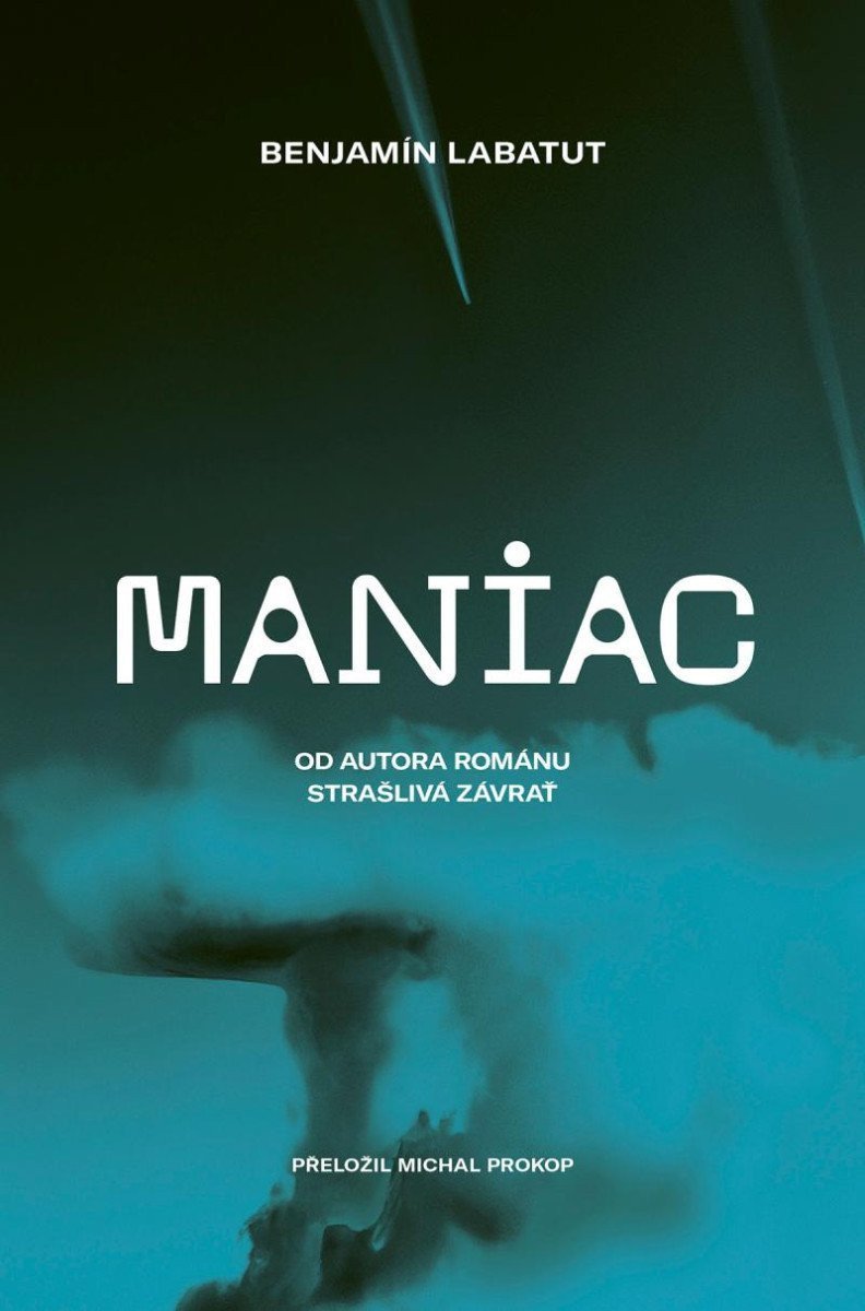 Maniac – Labatut Benjamín