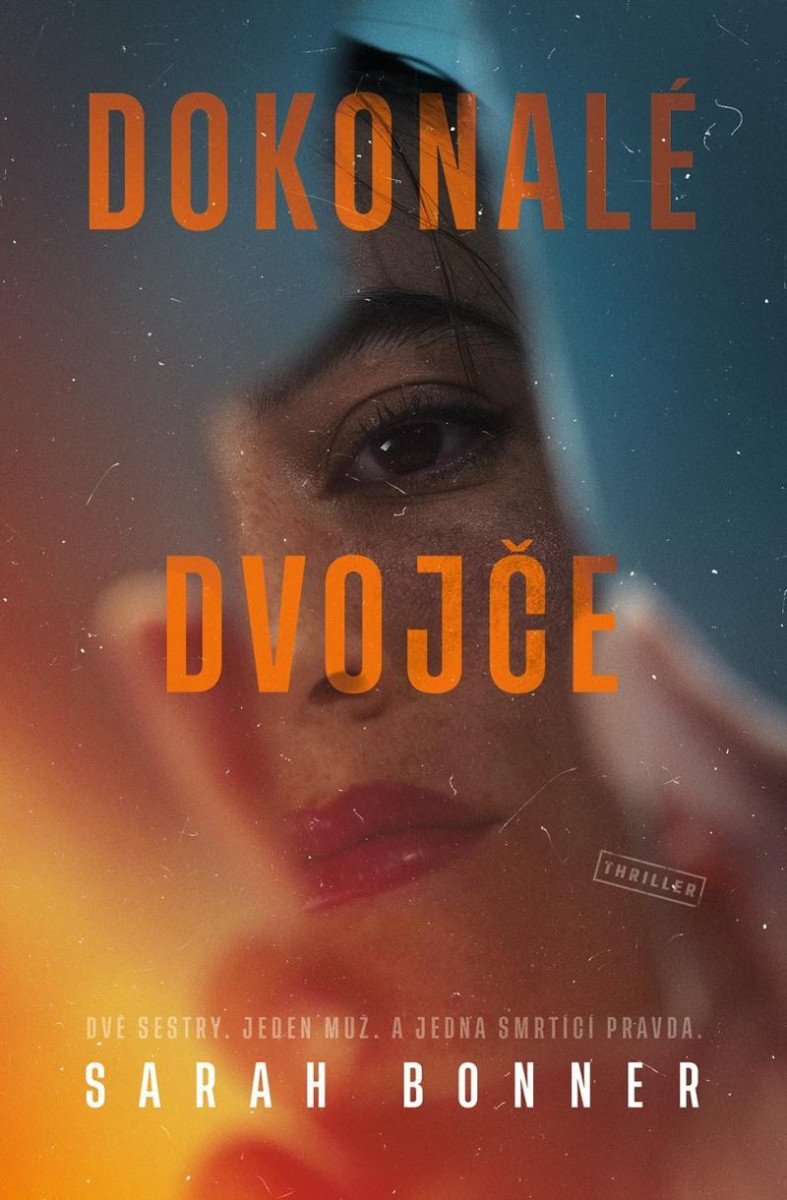 Dokonalé dvojče – Bonner Sarah