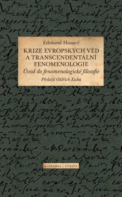 Krize evropských věd a transcendentální fenomenologie – Husserl Edmund