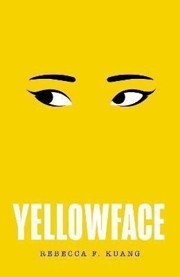 Yellowface – Kuang Rebecca F