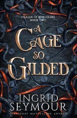 A Cage So Gilded – Seymour Ingrid (2024)