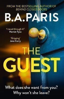 The Guest: Gripping new suspense that reads like true crime from the author of Richard & Judy bestseller The Prisoner – Paris B. A. (2024)