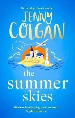 The Summer Skies Escape to the Scottish Isles with the brand-new novel by the Sunday Times bestselling author – Colganová Jenny