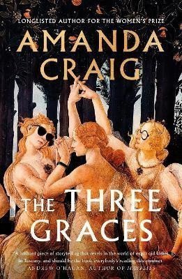 The Three Graces The book everybody should be reading this summer Andrew OHagan – Craig Amanda