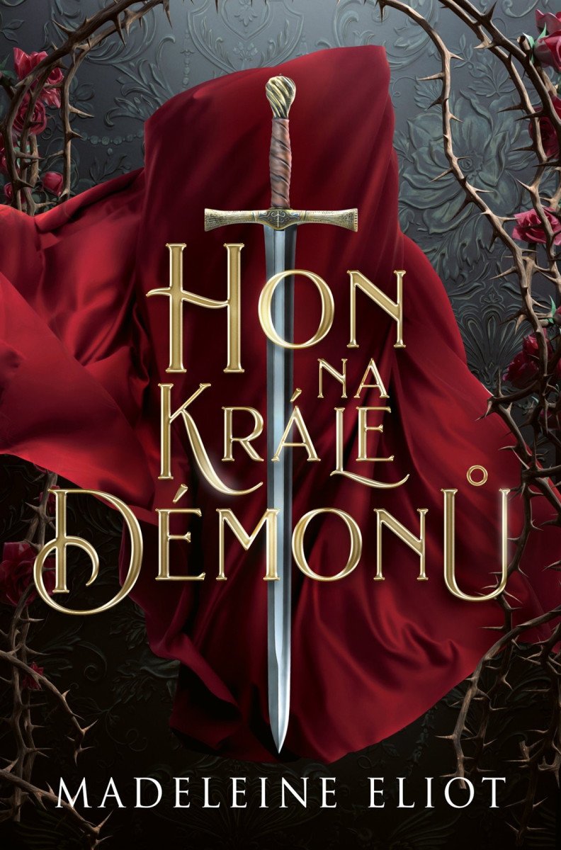 Hon na krále démonů – Eliot Madeleine