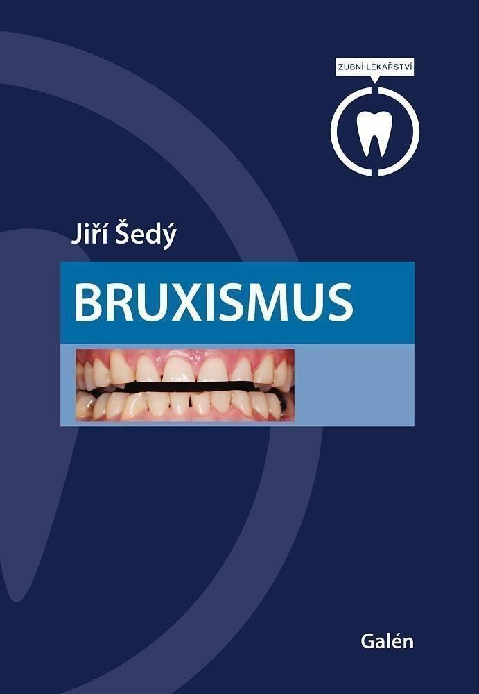 Bruxismus – Šedý Jiří