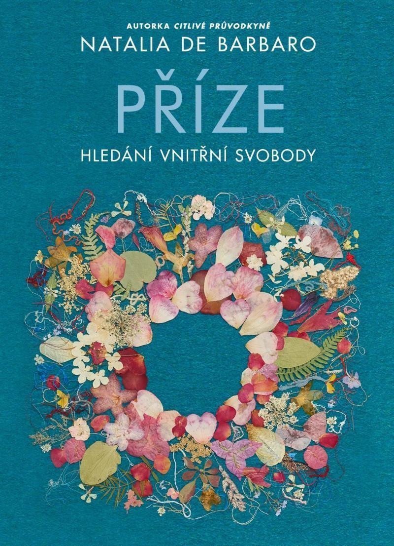 Příze - Hledání vnitřní svobody – de Barbaro Natalia
