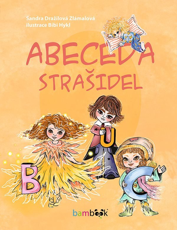 Abeceda strašidel – Dražilová Zlámalová Sandra