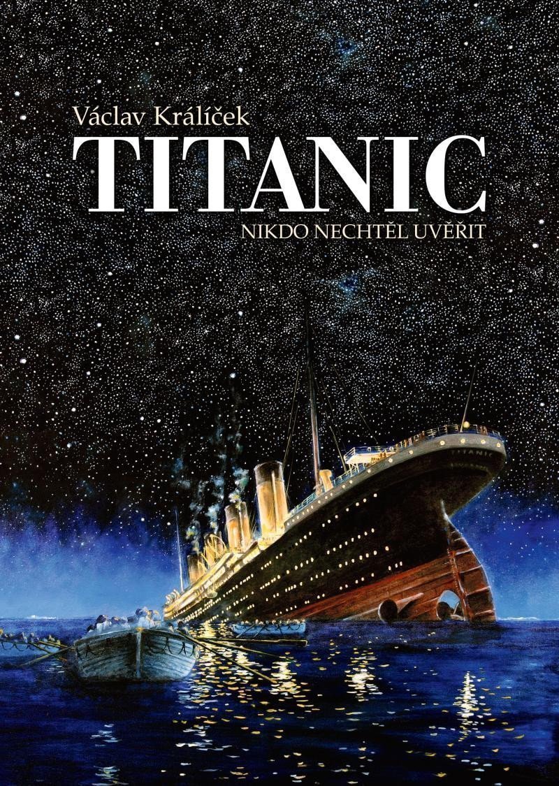 Titanic - Nikdo nechtěl uvěřit – Králíček Václav