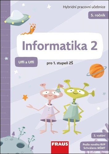 Informatika 2 pro ZŠŠ - Hybridní pracovní učebnice Uffi a Uffi