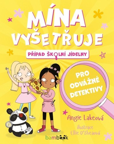 Mína vyšetřuje - Případ školní jídelny – Lakeová Angie