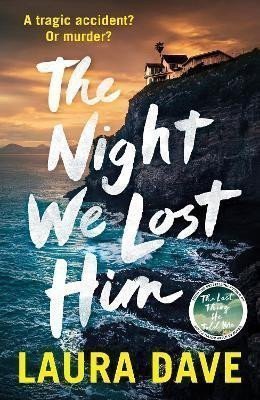 The Night We Lost Him – Dave Laura