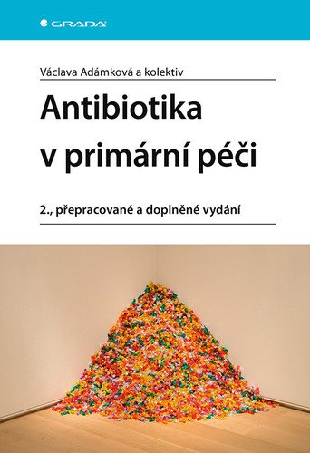 Antibiotika v primární péči – Adámková Václava