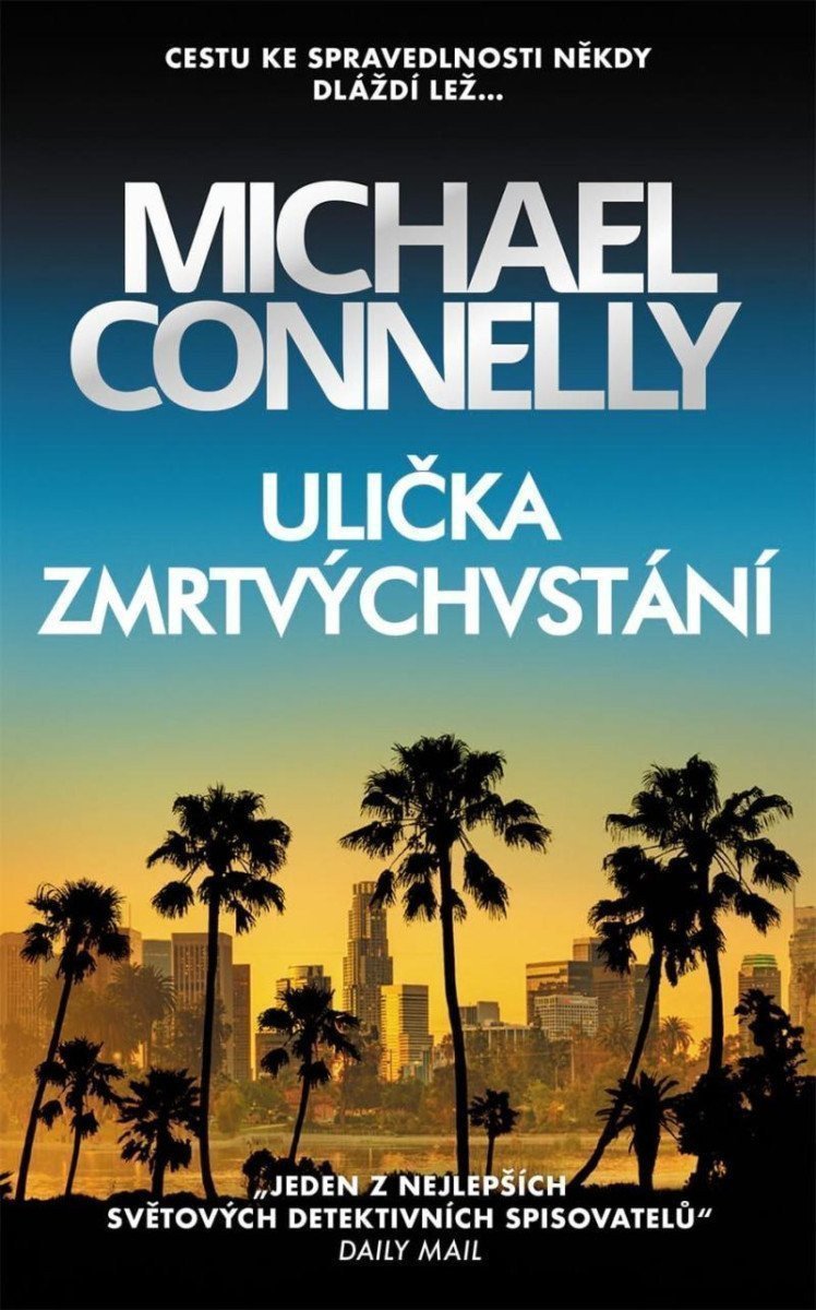 Ulička zmrtvýchvstání – Connelly Michael