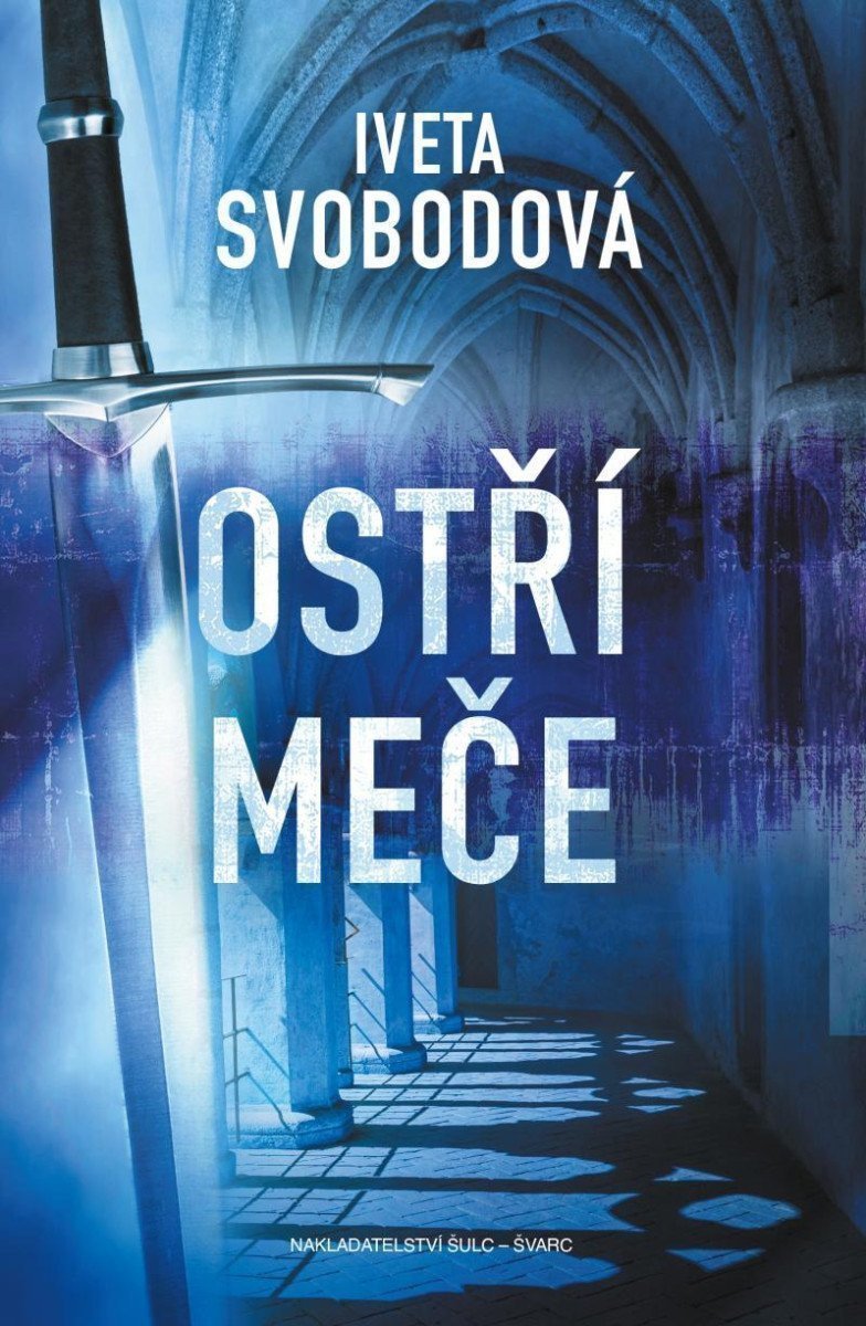 Ostří meče – Svobodová Iveta