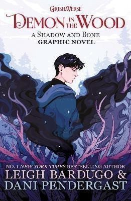 Demon in the Wood: A Shadow and Bone Graphic Novel – Bardugo Leigh (2024)