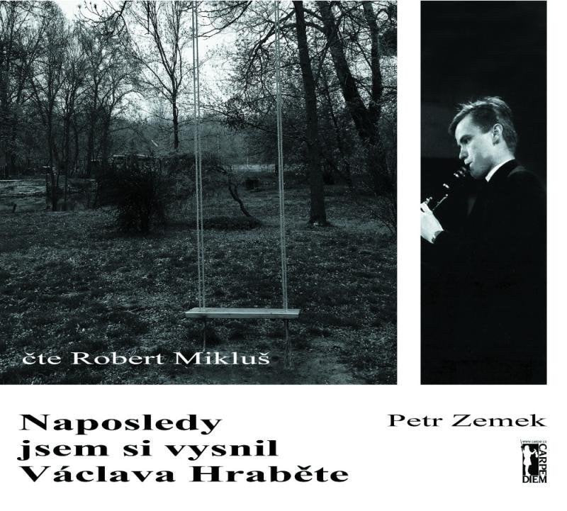 Naposledy jsem si vysnil Václava Hraběte - CDmp3 Čte Robert Mikluš – Zemek Petr