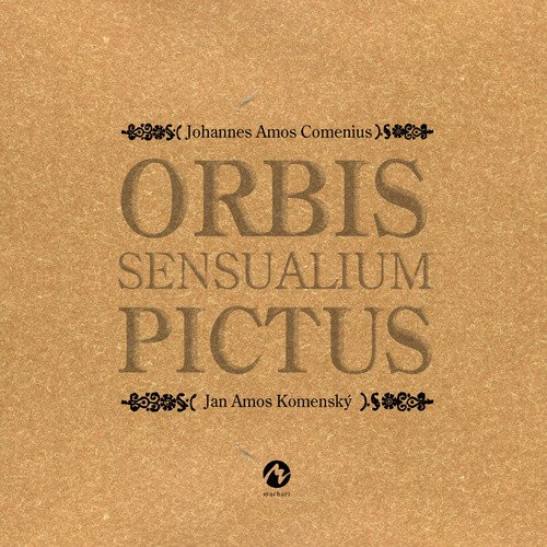 Orbis sensualium pictus – Komenský Jan Ámos
