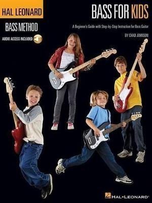 Bass for Kids A Beginners Guide with Step-by-Step Instruction for Bass Guita – Johnson Chad