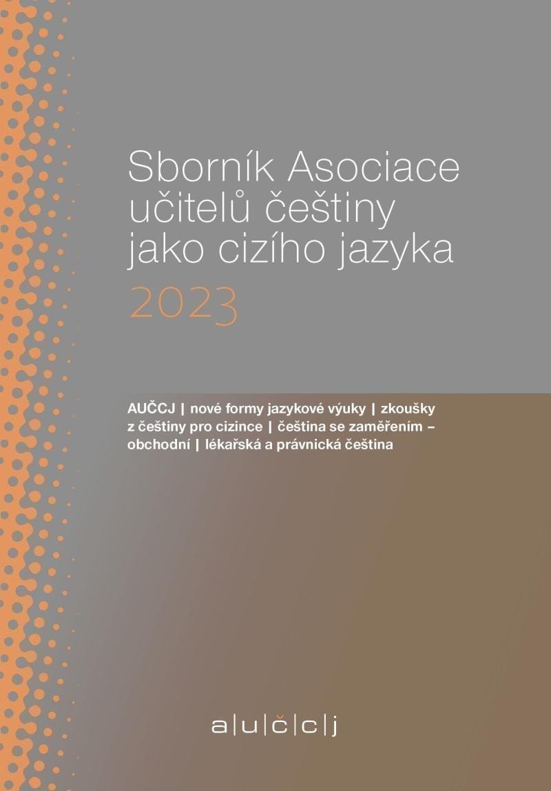 Sborník Asociace učitelů češtiny jako cizího jazyka AUČCJ 2023 – Suchomelová Lenka