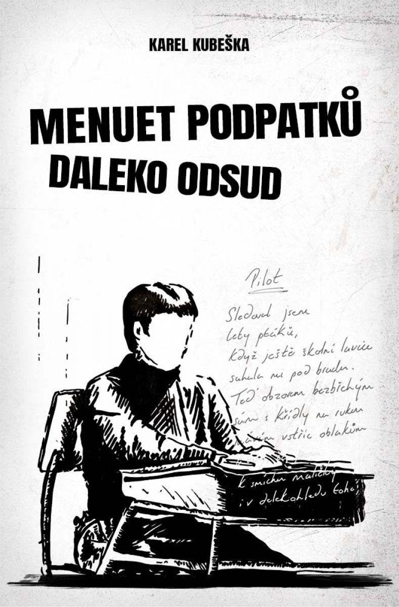 Menuet podpatků daleko odsud – Kubeška Karel