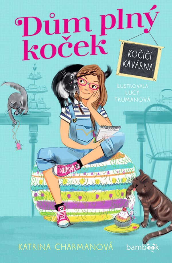 Dům plný koček – Kočičí kavárna – Charmanová Katrina