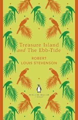 Treasure Island and The Ebb-Tide – Stevenson Robert Louis