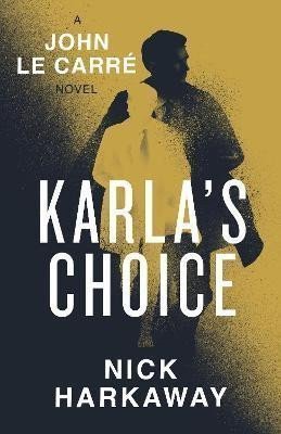 Karlas Choice – Harkaway Nick