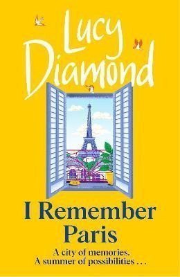 I Remember Paris the perfect escapist summer read set in Paris – Diamond Lucy