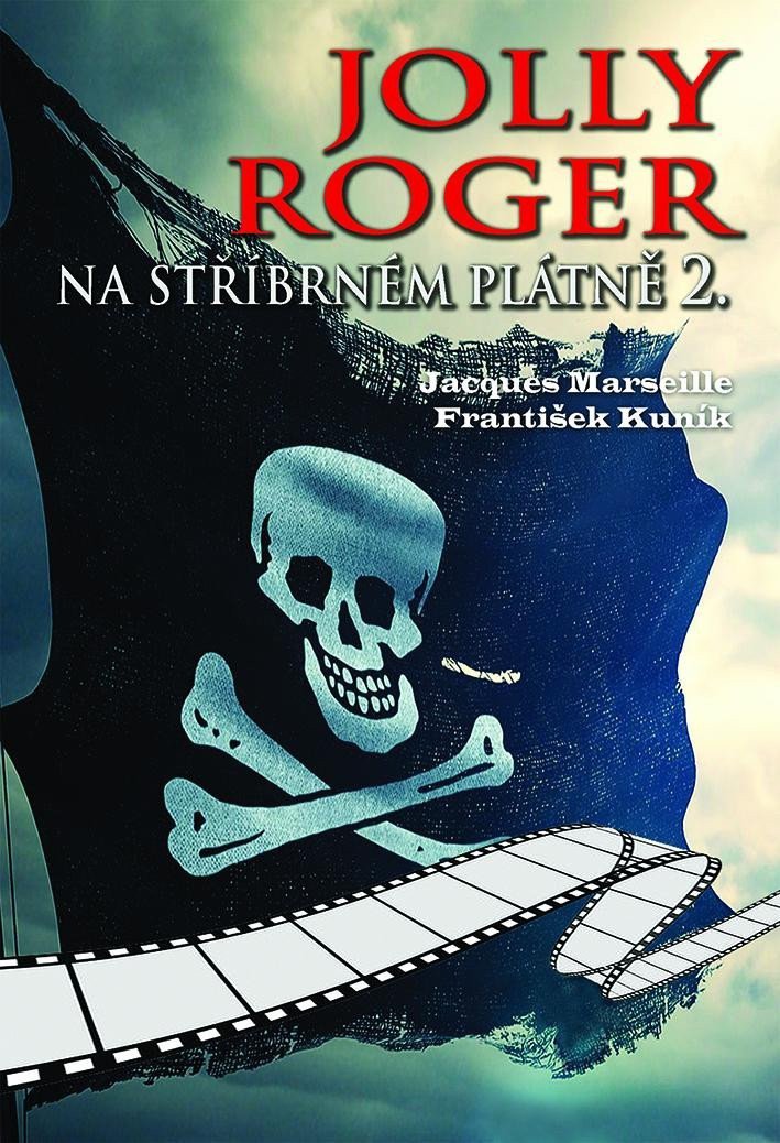 Jolly Roger na stříbrném plátně 2 – Marseille Jacgues