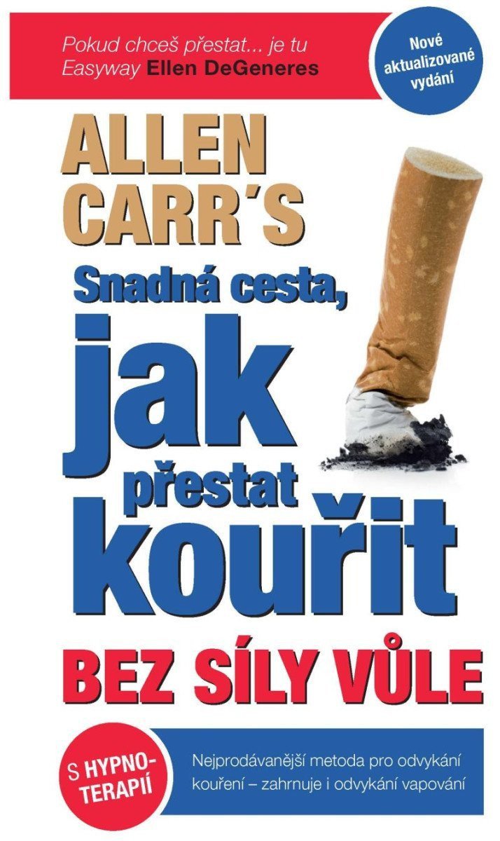 Snadná cesta jak přestat kouřit bez síly vůle – Carr Allen