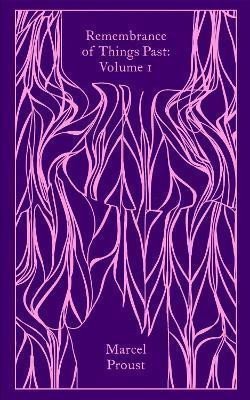 Remembrance of Things Past Volume 1 – Proust Marcel