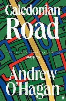 Caledonian Road: From the award-winning author of Mayflies – O'Hagan Andrew (2024)
