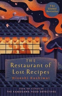 The Restaurant of Lost Recipes – Kashiwai Hisashi