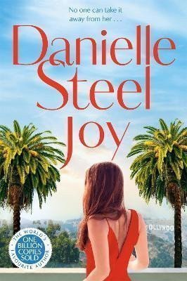 Joy The sparkling new tale of love and healing from the billion copy bestseller – Steel Danielle