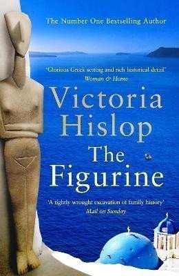 The Figurine Escape to Athens and breathe in the sea air in this captivating novel – Hislopová Victoria