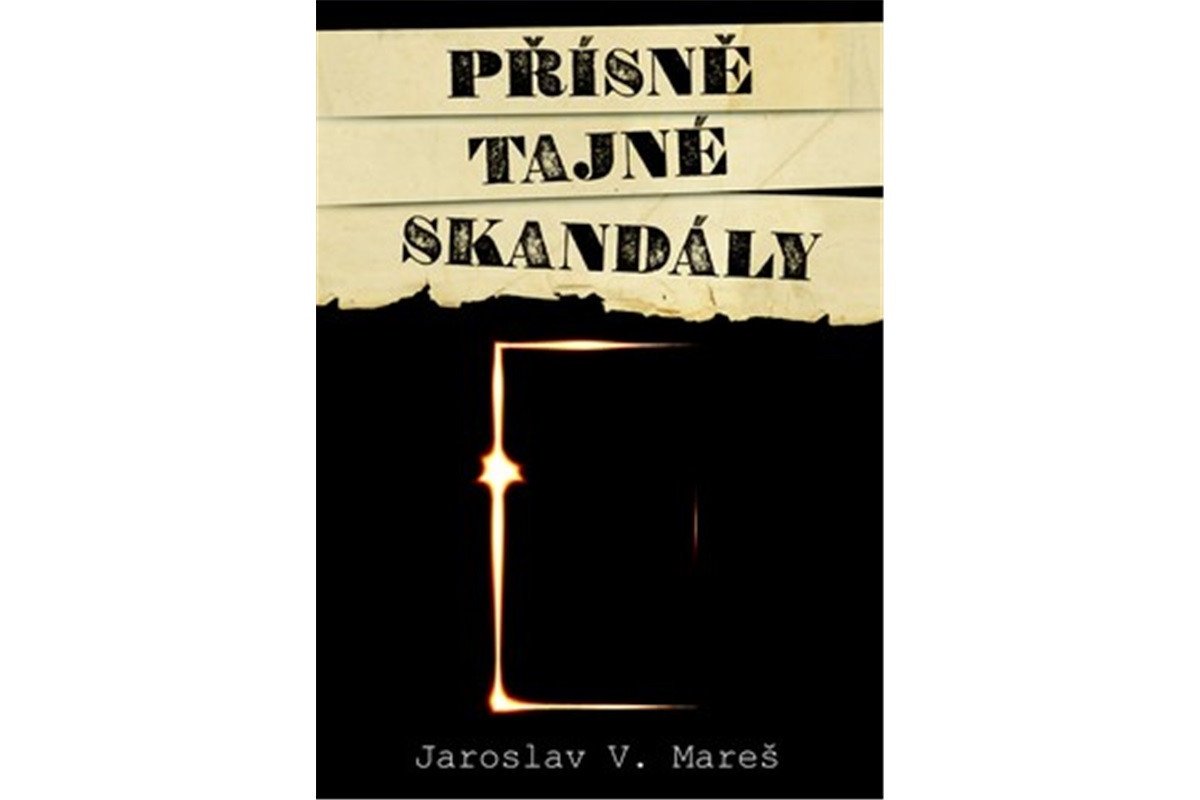 Přísně tajné skandály – Mareš Jaroslav V