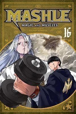 Mashle: Magic and Muscles 16 – Komoto Hajime (2024)