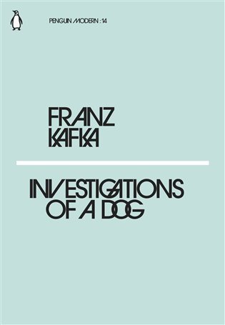 Investigations of a Dog – Kafka Franz