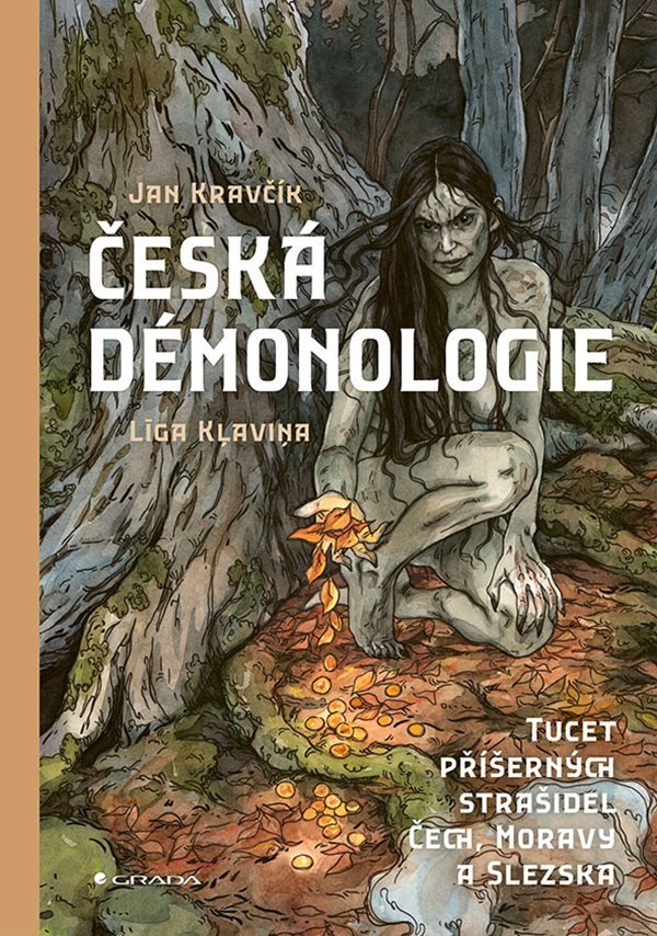 Česká démonologie - Tucet příšerných strašidel Čech Moravy a Slezska – Kravčík Jan