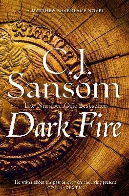 Dark Fire Matthew Shardlake 2 – Sansom C J