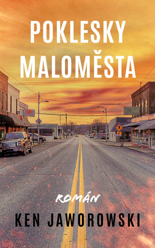 Poklesky maloměsta – Jaworowski Ken