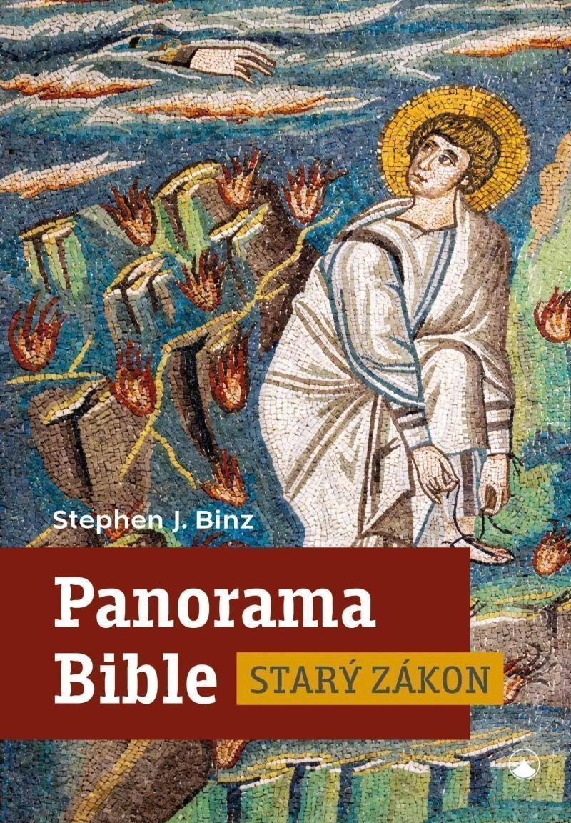 Panorama Bible - Starý zákon – Binz Stephen J